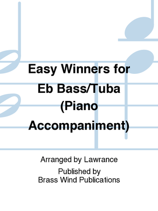 Easy Winners for Eb Bass/Tuba (Piano Accompaniment)