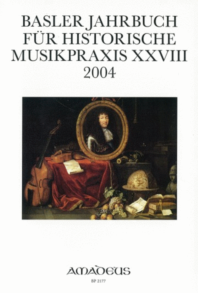 Basler Jahrbuch fur Historiche Musikpraxis 28