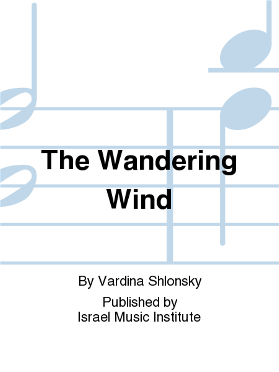 The Wandering Wind