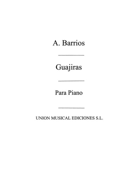 Guajiras For Piano