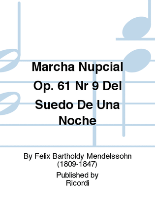 Marcha Nupcial Op. 61 Nr 9 Del Sueðo De Una Noche