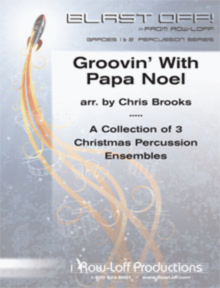 Book cover for Groovin' With Papa Noel (Blast Off Series)