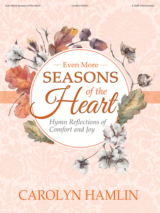 Book cover for Even More Seasons of the Heart