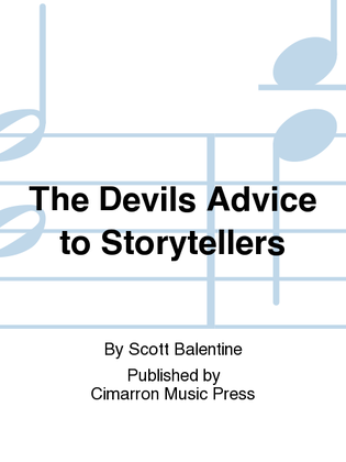 The Devils Advice to Storytellers