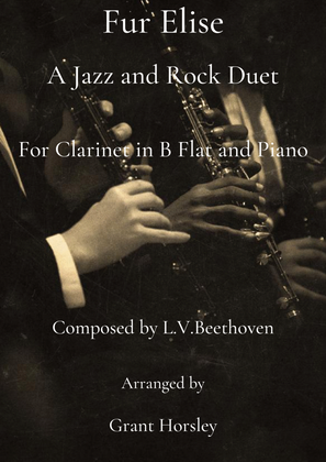 Book cover for "Fur Elise" A Jazz and Rock Duet- Clarinet and Piano