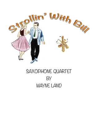 Book cover for Strollin' With Bill (saxophone quartet)