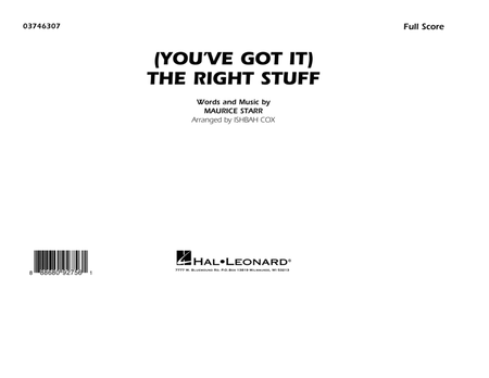 (You've Got It) The Right Stuff (arr. Ishbah Cox) - Conductor Score (Full Score)