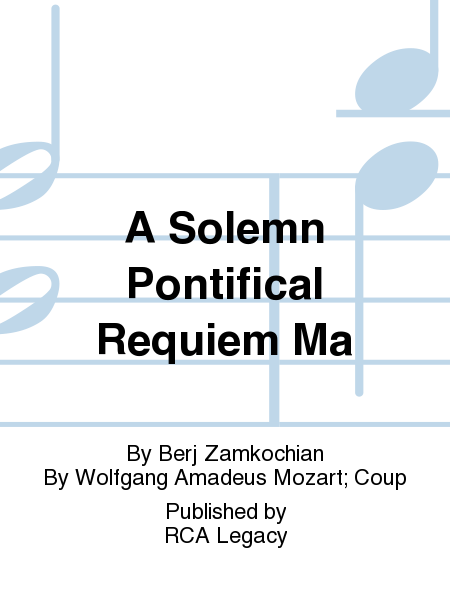 A Solemn Pontifical Requiem Ma