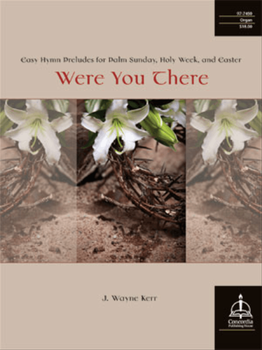 Were You There: Easy Hymn Preludes for Palm Sunday, Holy Week, and Easter Organ scores gallery preview page 1