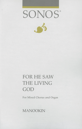 Book cover for For He Saw the Living God - SATB