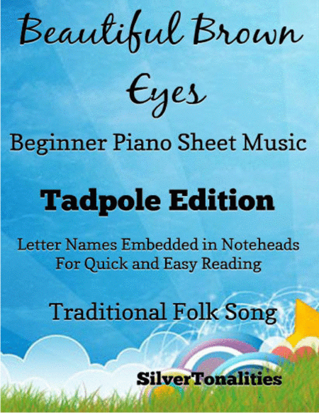 Beautiful Brown Eyes Beginner Piano Sheet Music 2nd Edition