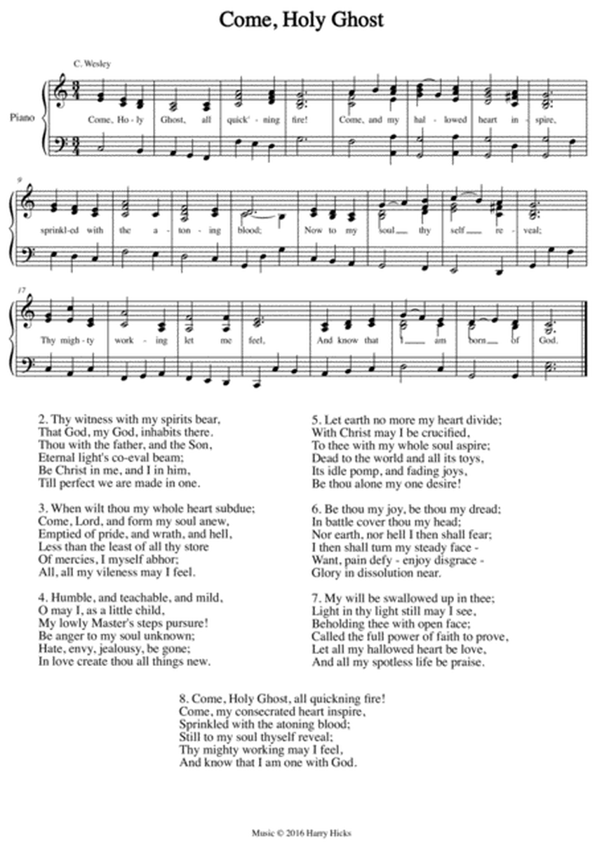 Come, Holy Ghost. A new tune to a wonderful Wesley hymn.