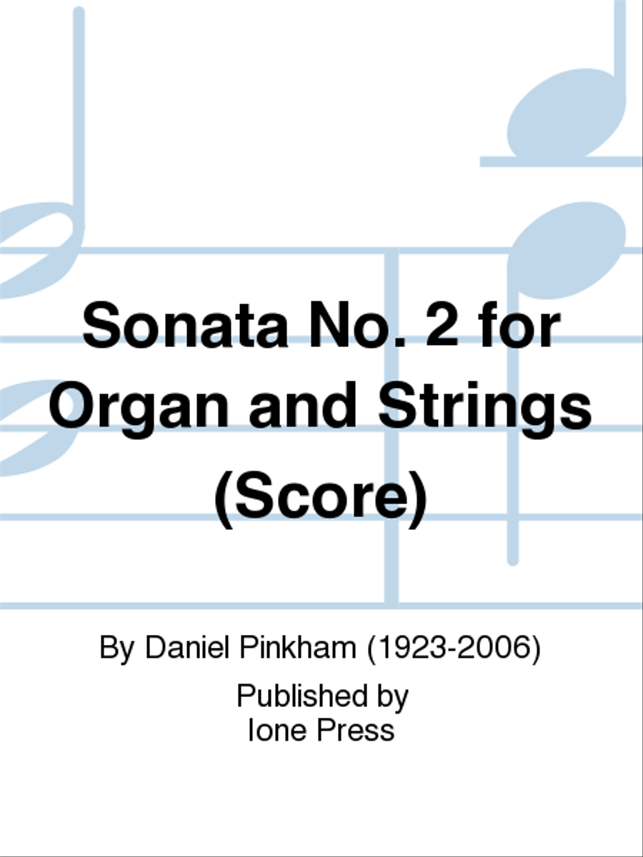 Sonata No. 2 for Organ and Strings (Score)