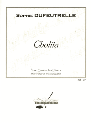 Dufeutrelle Cholita Ensembles Score/parts