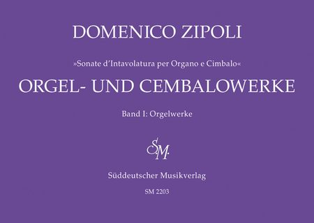 Domenico Zipoli: Organ Works - Orgel Und Cembalowerke, Volume 1