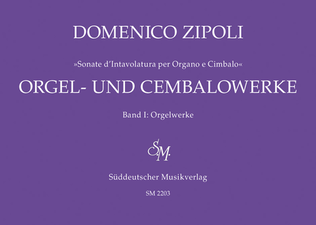Orgel- und Cembalowerke, Band 1: Orgelwerke