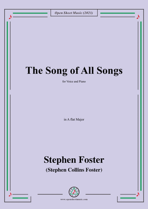 S. Foster-The Song of All Songs,in A flat Major