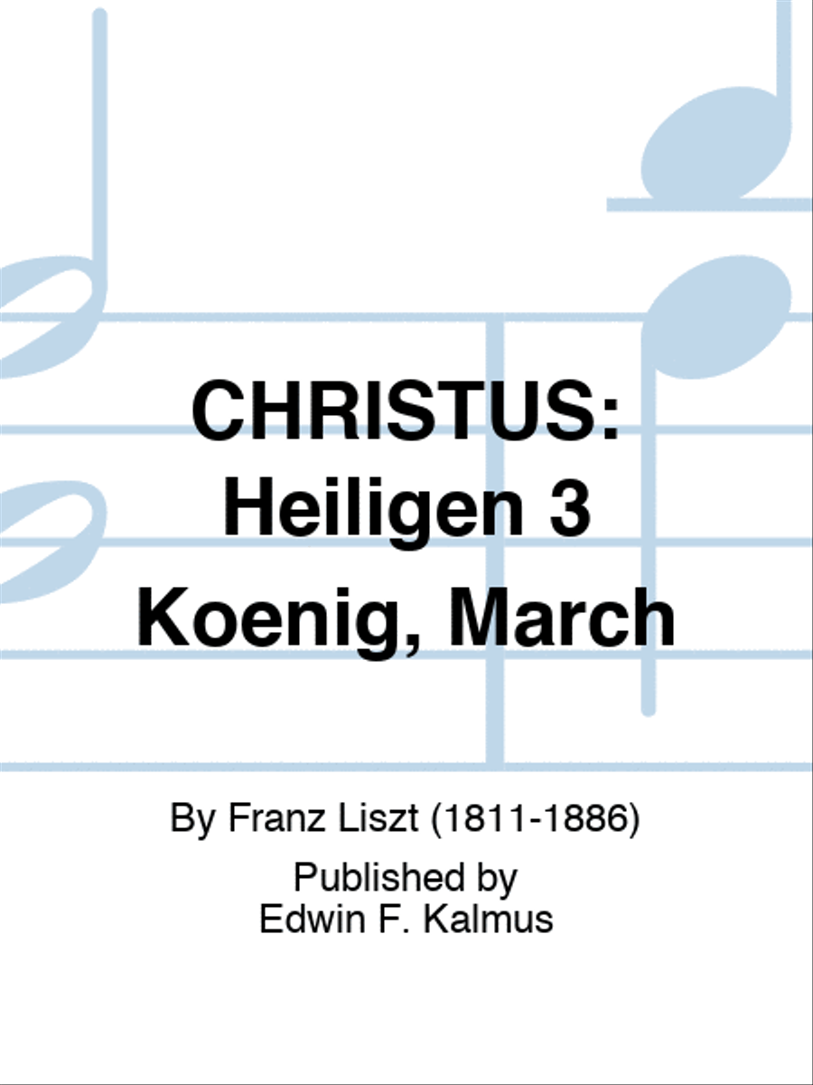CHRISTUS: Heiligen 3 Koenig, March Score scores gallery preview page 1