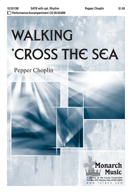 Pepper Choplin: Walking Cross the Sea