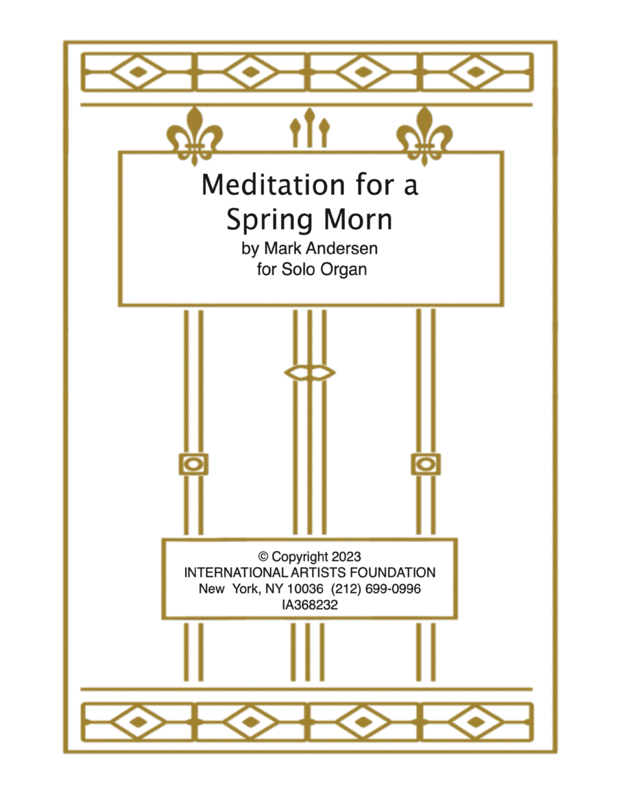 Meditation for a Spring Morn for organ by Mark Andersen Organ Solo scores gallery preview page 1