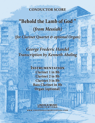 Book cover for Handel - Behold the Lamb of God (from Messiah) (for Clarinet Quartet & optional Organ)