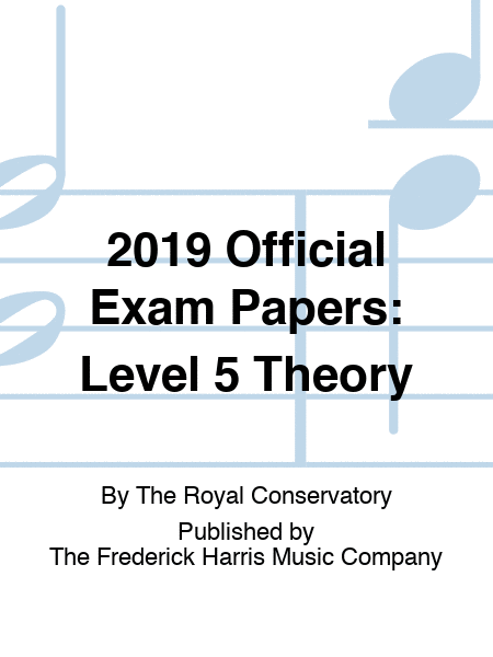 2019 Official Exam Papers: Level 5 Theory