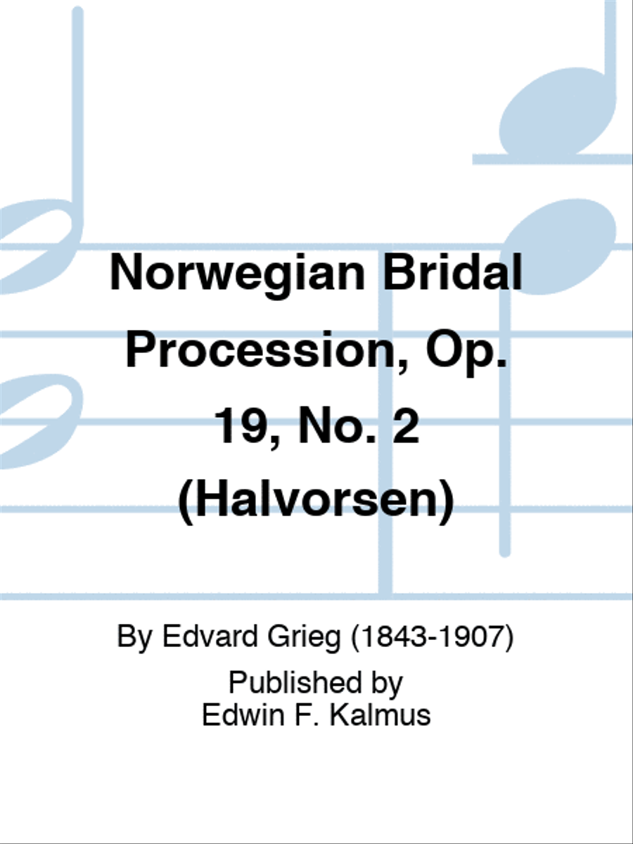 Norwegian Bridal Procession, Op. 19, No. 2 (Halvorsen) Set of Parts scores gallery preview page 1