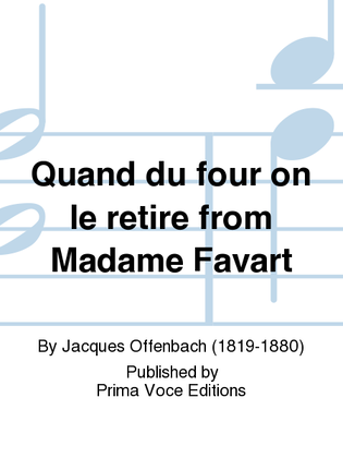 Quand du four on le retire from Madame Favart