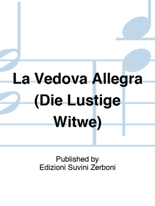 La Vedova Allegra (Die Lustige Witwe)