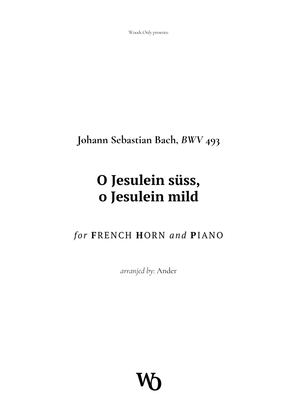 Book cover for O Jesulein süss by Bach for French Horn