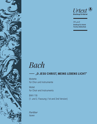 Book cover for O Jesu Christ, my Life and Light BWV 118