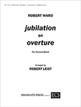 Book cover for Jubilation, An Overture (Condensed score)