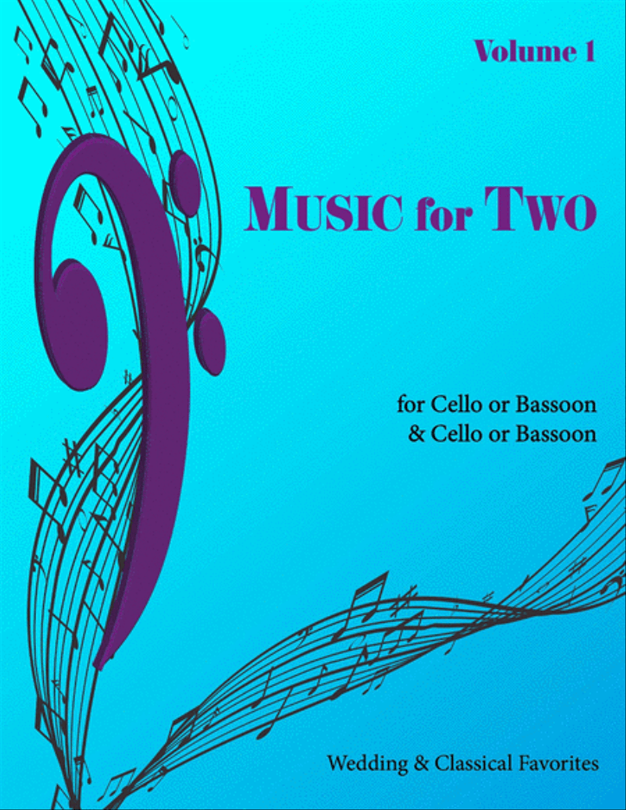 Music for Two, Volume 1 - Wedding and Classical Favorites - Cello/Bassoon and Cello/Bassoon Bassoon scores gallery preview page 1