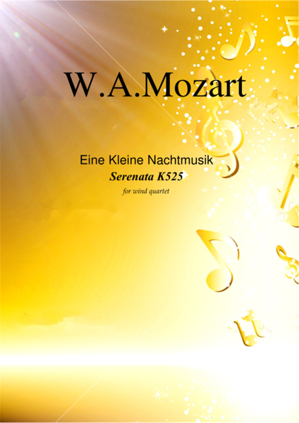 Eine Kleine Nachtmusik by Wolfgang Amadeus Mozart, transcription for wind quartet