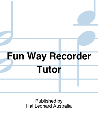 Book cover for Fun Way Recorder Tutor