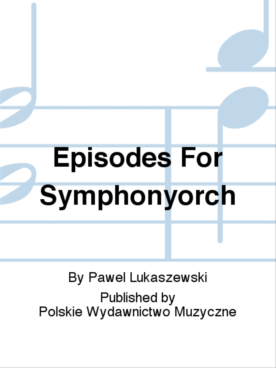 Episodes For Symphonyorch Orchestra scores gallery preview page 1