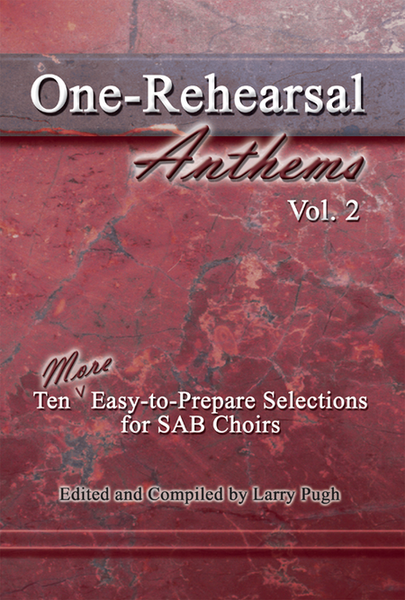 One-Rehearsal Anthems, Vol. 2