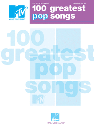 Book cover for Selections from MTV's 100 Greatest Pop Songs