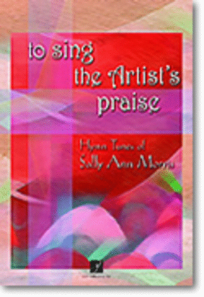 Book cover for To Sing the Artist's Praise