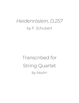 Schubert: Heidenröslein, D.257 - String Quartet