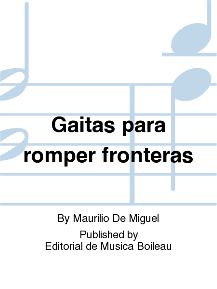 Gaitas para romper fronteras