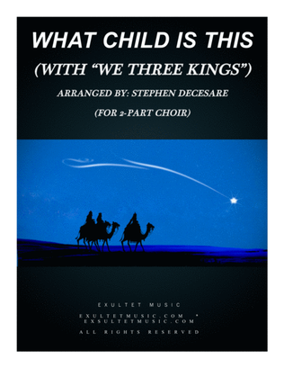 Book cover for What Child Is This (with "We Three Kings") (for 2-part choir)