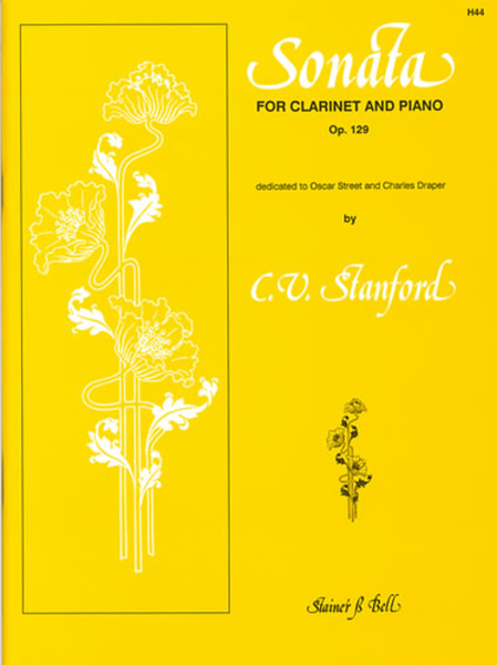 Sonata for Clarinet and Piano Op.129 by Charles Villiers Stanford Clarinet Solo - Sheet Music