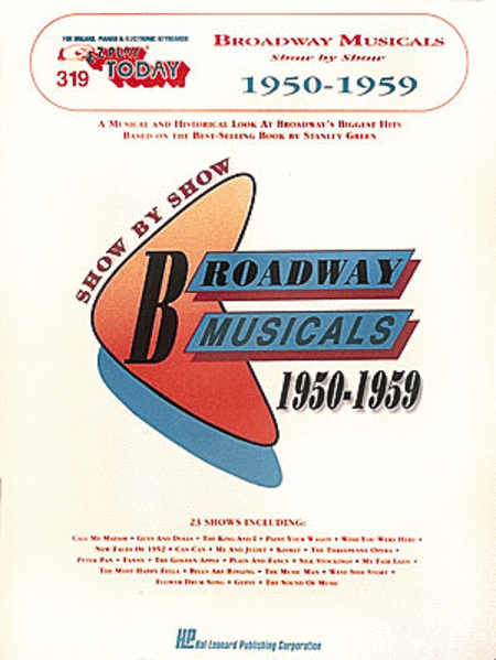 E-Z Play Today #319 - Broadway Musicals Show by Show (1950-1959)