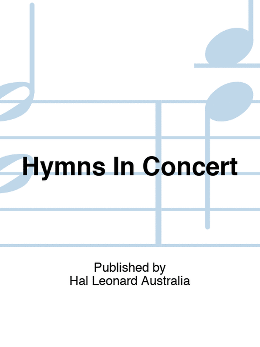 Hymns In Concert
