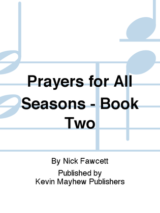 Prayers for All Seasons - Book Two
