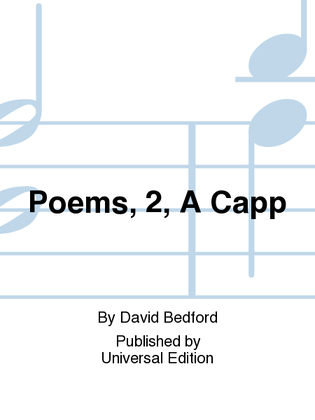 Poems, 2, A Capp