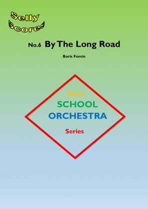 Book cover for EASIER SCHOOL ORCHESTRA SERIES 6 By The Long Road