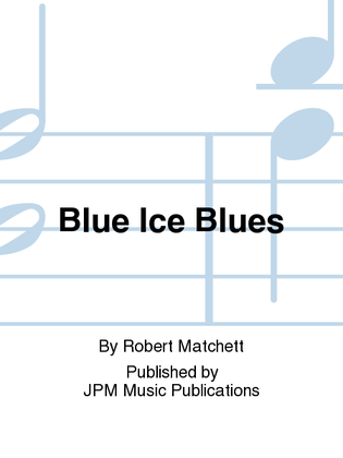 Blue Ice Blues