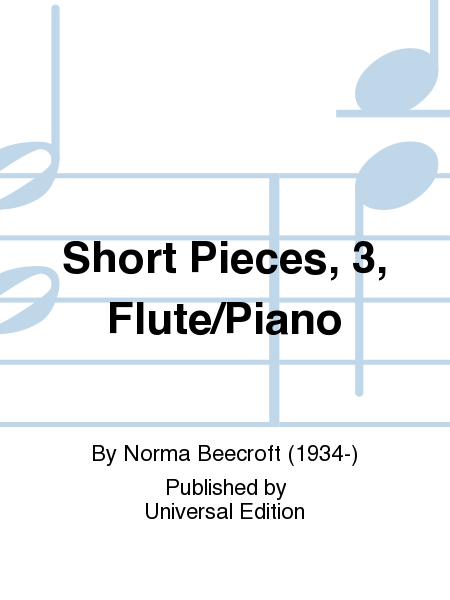 Short Pieces, 3, Flute/Piano